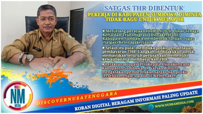 Disnakertrans Sumbawa Bentuk Satgas dan Posko THR, Perusahaan Diminta Taat Aturan