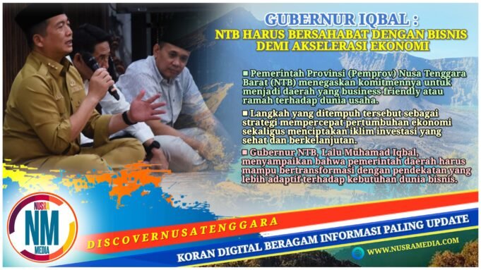 NTB Bidik Status Business Friendly, Gubernur Iqbal Siap Selaraskan Pemerintah dengan Dunia Usaha