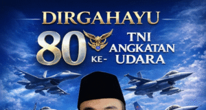 Sekretaris Fraksi Demokrat NTB : Dirgahayu TNI Angkatan Udara ke-80
