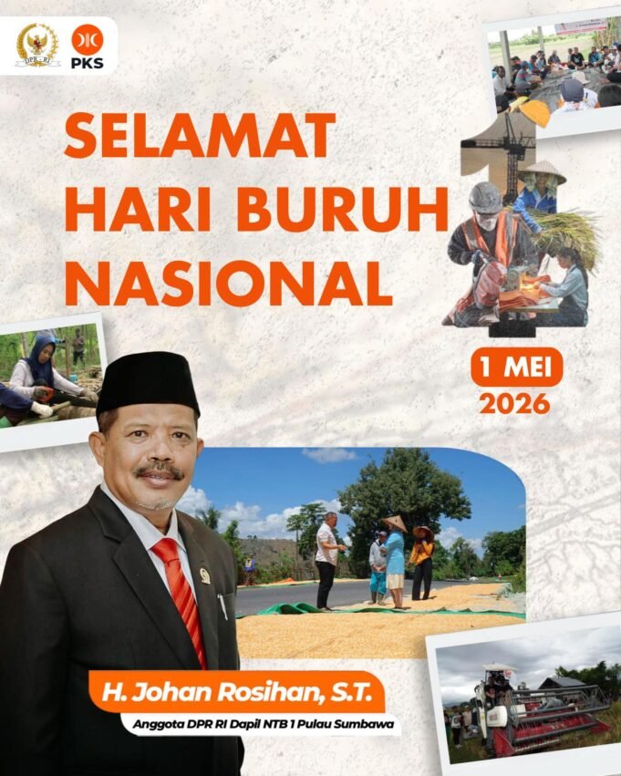 Anggota DPR RI Johan Rosihan : Selamat Hari Buruh Nasional 2026