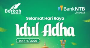 Bank NTB Syariah : Selamat Hari Raya Idul Adha 2026