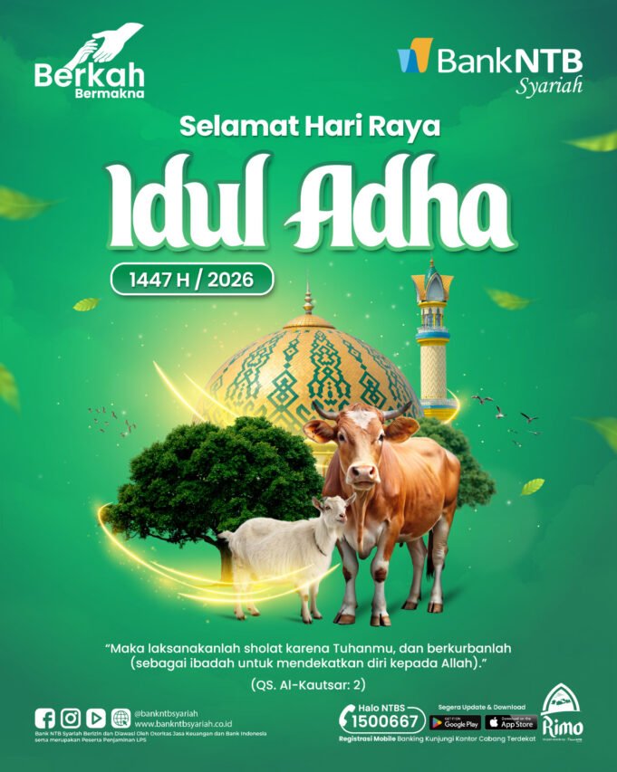 Bank NTB Syariah : Selamat Hari Raya Idul Adha 2026