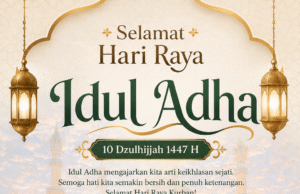 Sambirang Ahmadi : Selamat Hari Raya Idul Adha 2026