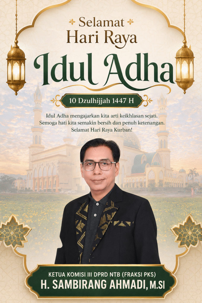 Sambirang Ahmadi : Selamat Hari Raya Idul Adha 2026