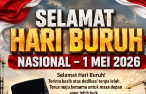Wakil Ketua I DPRD Sumbawa Berlian Rayes : Selamat Hari Buruh Nasional 2026