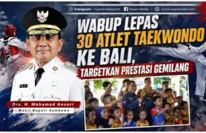 Wabup Sumbawa Lepas 30 Atlet Taekwondo ke Bali, Targetkan Prestasi Gemilang