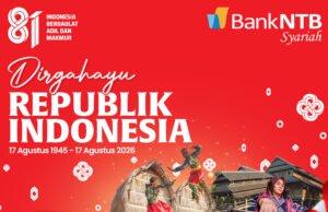 Bank NTB Syariah : Dirgahayu RI ke-81