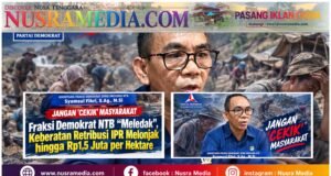 Fraksi Demokrat NTB “Meledak”, Keberatan Retribusi IPR Melonjak hingga Rp1,5 Juta per Hektare