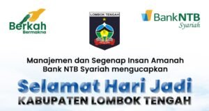 Bank NTB Syariah : Selamat Hari Jadi Lombok Tengah ke-81